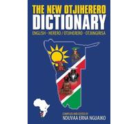 Nduvaa Erna Nguaiko The New Otjiherero Dictionary (Tascabile)