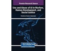 Ndwakhulu Steph Use and Abuse of AI in Warfare, Human Develop (Copertina rigida)