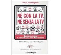 Né con la Tv, né senza la Tv. Bambini, media e cittadinanza nel XXI secolo