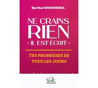 NE CRAINS RIEN "Il est écrit": Tes promesses de tous les jours