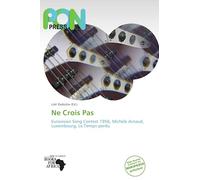 Ne Crois Pas: Eurovision Song Contest 1956, Michèle Arnaud, Luxembourg, Le Temps perdu
