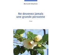 Ne devenez jamais une grande personne