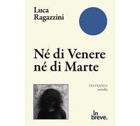 Né di Venere né di Marte