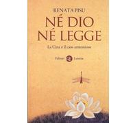 Né dio né legge. La Cina e il caos armonioso