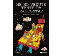 Ne ho vedute tante da raccontar
