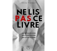 NE LIS PAS CE LIVRE