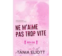 NE M'AIME PAS TROP VITE