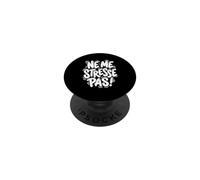 Ne Me Stresse Pas Divertente Francese PopSockets PopGrip Adesivo