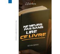 Ne meurs pas sans lire ce livre