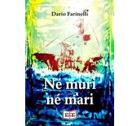 Né muri né mari