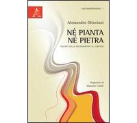 Né pianta né pietra. Figure della metamorfosi al confine