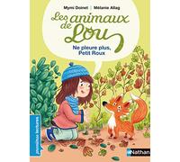 Ne pleure plus, Petit Roux !: Niveau - Je commence à lire