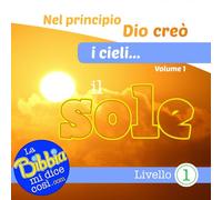 Ne principio Dio creò i cieli ...il sole