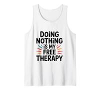 Ne Rien Faire EST ma Terapia Gratuita. Canotta