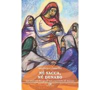 Né sacca, né denaro. La sezione dei pani nel racconto di Marco