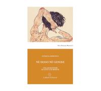 Né sesso né genere. Una questione di vita o di morte