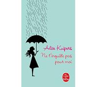 Ne T Inquiete Pas Pour Moi