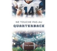 Ne touche pas au Quarterback