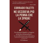 Ne uccideva più la penna che la spada: Dalle conferenze blindate alle lob...