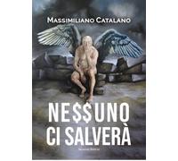 Ne$$uno ci salverà - 2025 - Selvaggio Edizioni