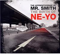 Ne-Yo - Apprenticeship Of Mr Smith (The Birth Of Ne-Yo)