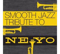 Ne-Yo Tribute - Smooth Jazz Tribute To Ne-Yo
