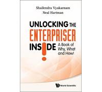Neal A Hartman S Unlocking The Enterpriser Inside A Book Of (Copertina rigida)