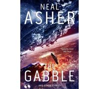 Neal Asher The Gabble - And Other Stories (Tascabile)