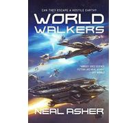 Neal Asher World Walkers (Tascabile)