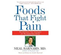 Neal Barnard Foods That Fight Pain (Tascabile)
