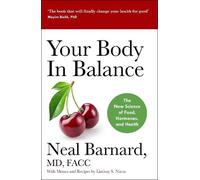 Neal Barnard Your Body In Balance (Tascabile)