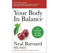 Neal Barnard Your Body In Balance (Tascabile)