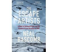 Neal Bascomb The Escape Artists (Tascabile)
