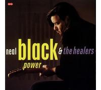 NEAL BLACK & THE HEALERS - Black Power