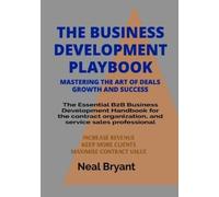 Neal C Bryant The Business Development Playbook (Tascabile)