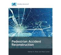 Neal Carter Nathan Rose Pedestrian Accident Reconstruction (Tascabile)