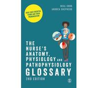 Neal Cook Andrea The Nurse′s Anatomy, Physiology and Pathophysiology (Tascabile)