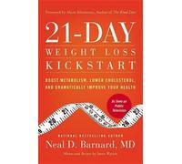 Neal D Barnard MD 21-Day Weight Loss Kickstart (Tascabile)