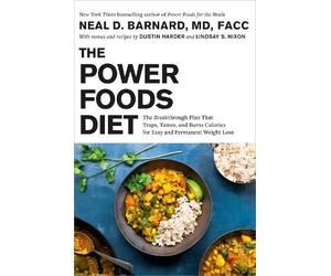Neal D. Barnard, MD Dustin Harder Lindsay S. The Power Foods (Copertina rigida)