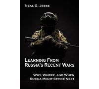 Neal G Jesse Learning From Russia's Recent Wars (Copertina rigida)