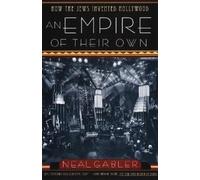 Neal Gabler An Empire of Their Own (Tascabile)