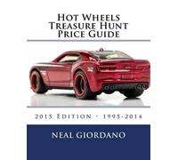 Neal Giordano Hot Wheels Treasure Hunt Price Guide (Tascabile)