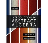 Neal H. McCoy Gerald J. Ja Introduction to Abstract Algebra, 7th Edi (Tascabile)
