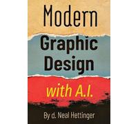 Neal Hettinger Modern Graphic Design with AI (Tascabile)