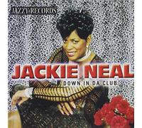 Neal, Jackie - Down In Da Club