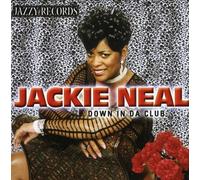 Neal, Jackie - Down In Da Club