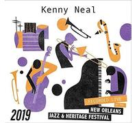 Neal, Kenny - Live At Jazzfest 2019
