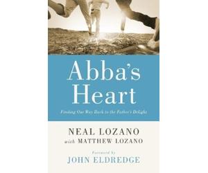 Neal Lozano Matthew Lozano Jo Abba`s Heart - Finding Our Way Back to (Tascabile)