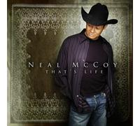 Neal Mccoy - That's Life