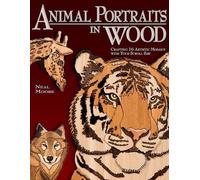 Neal Moore Animal Portraits in Wood (Tascabile)
